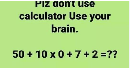 Avoid using a calculator; use your brain instead.