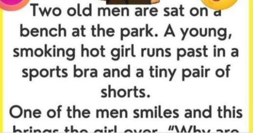 Old men sitting on a bench… This joke has made us laugh so hard we cried. You can read the full joke in the first comment.