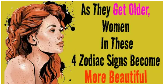Women In These 4 Zodiac Signs Become More Beautiful 